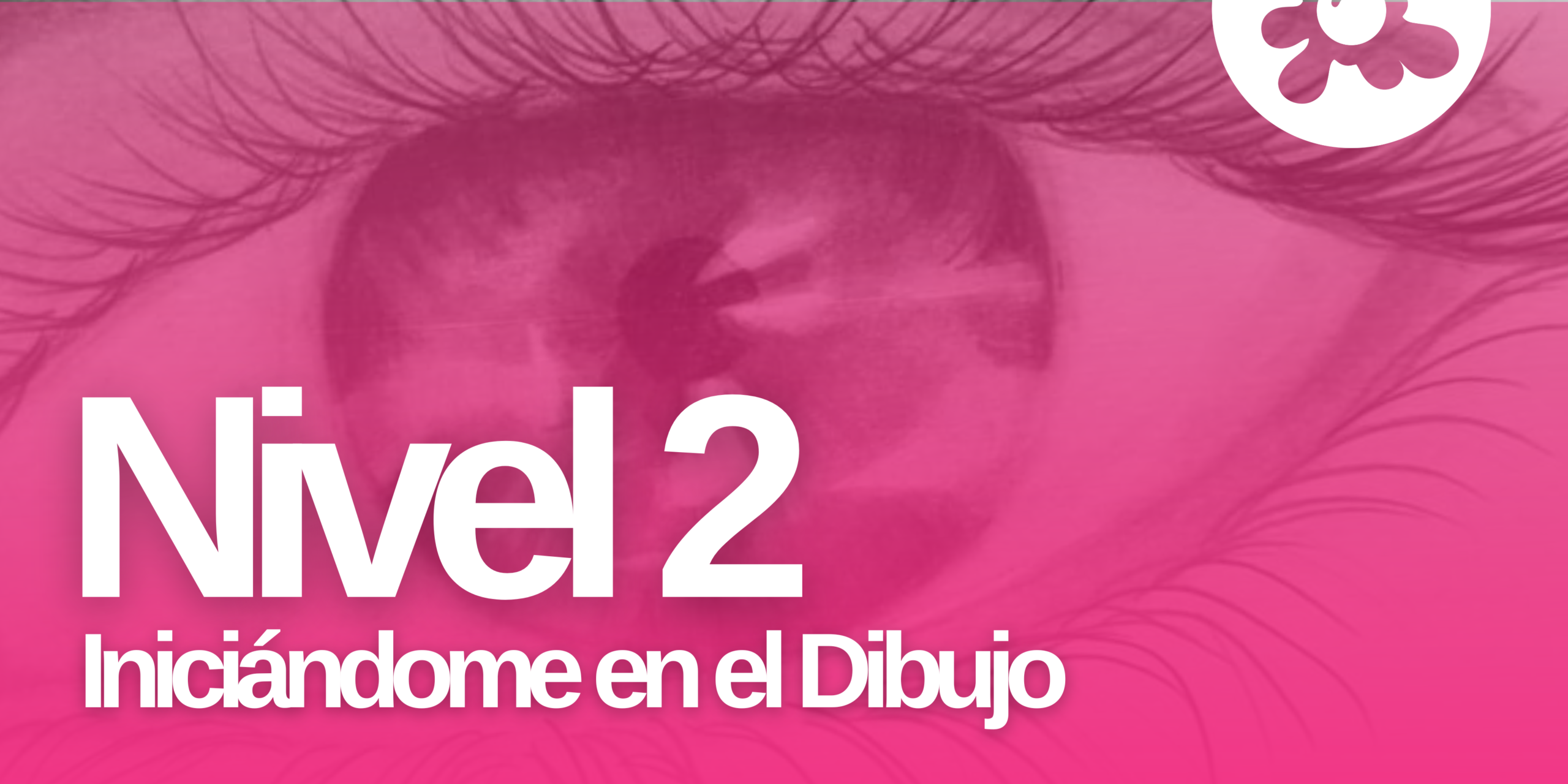 Nivel 2: Rasgos del rostro I (Ojos y Nariz) – Iniciándome en el Dibujo